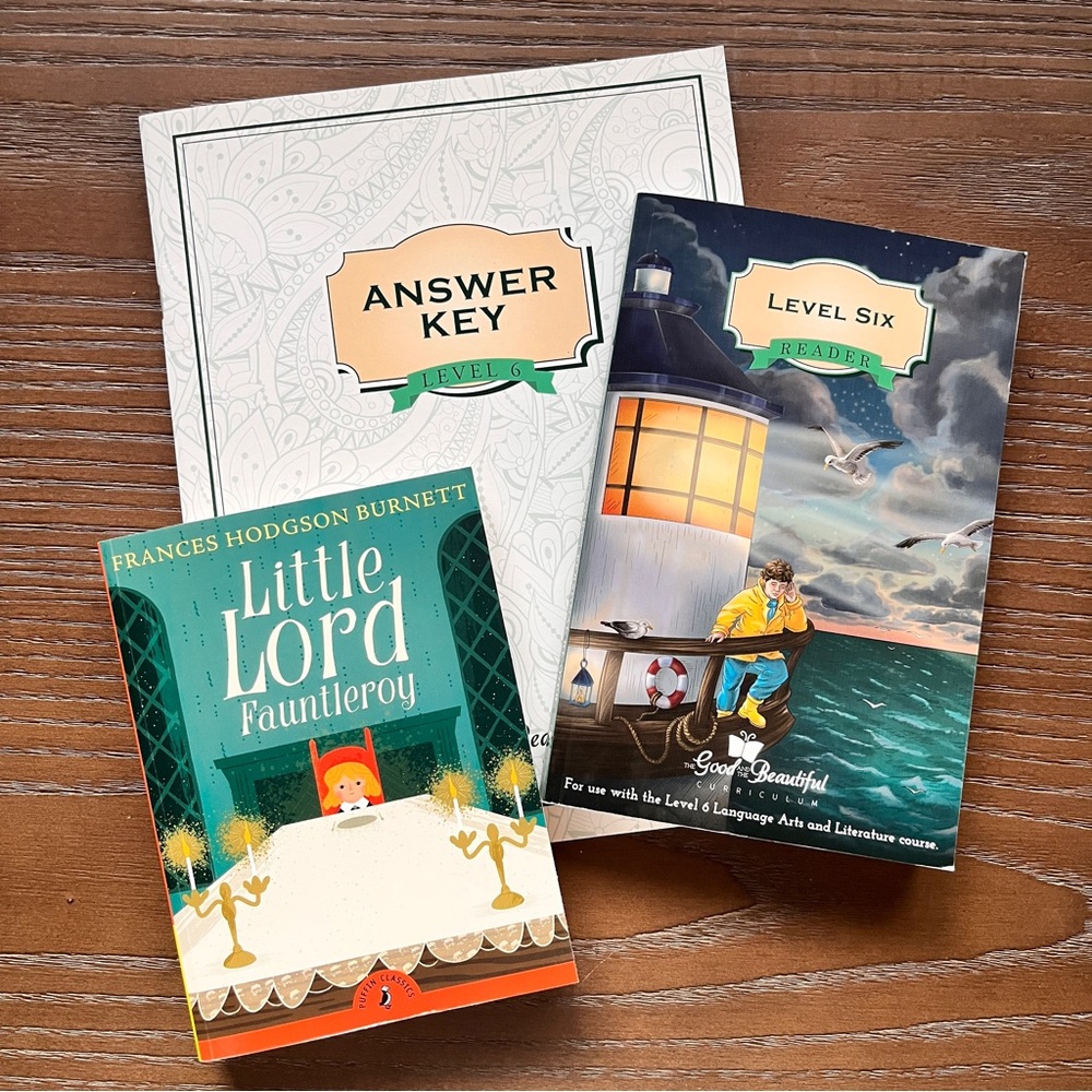 The Good and the Beautiful Level 6 Reader, Answer Key and Little Lord Book